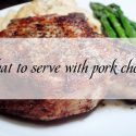 what-to-serve-pork-chops